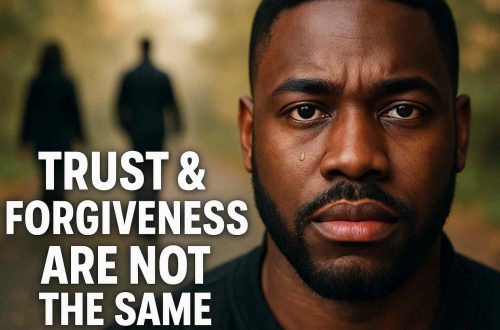 I Forgive You — But I Don’t Trust You (Yet)